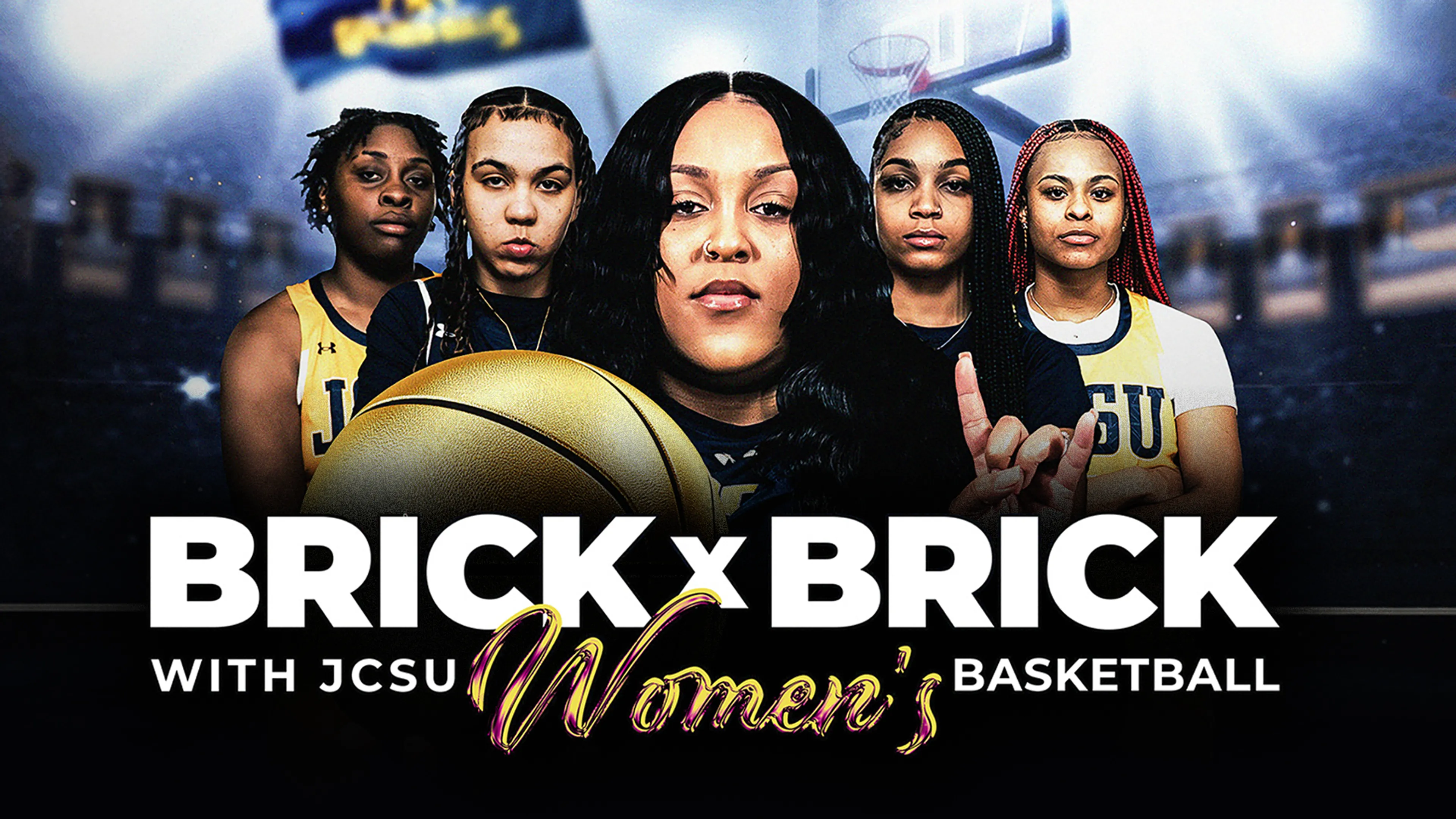 Brick x Brick with JCSU Women's Basketball poster